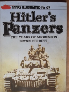 TANKS ILLUSTRATED  27. HITLERS PANZERS